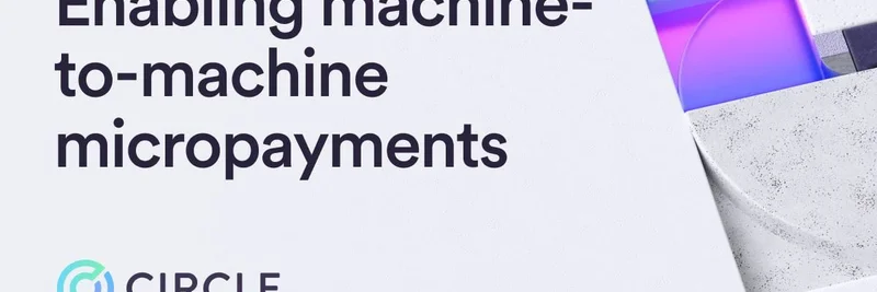 CircleがUSDCとx402の統合を提案—AIの機械間マイクロペイメントを実現