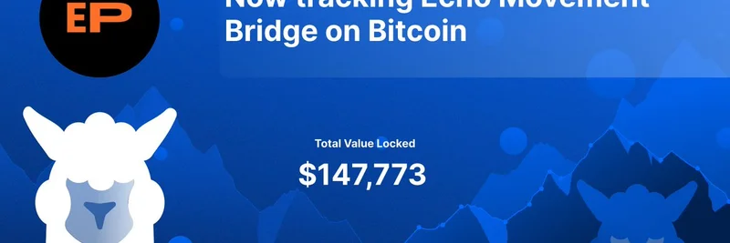 DefiLlama Tracks Echo Movement Bridge: Boosting Bitcoin Liquidity in DeFi