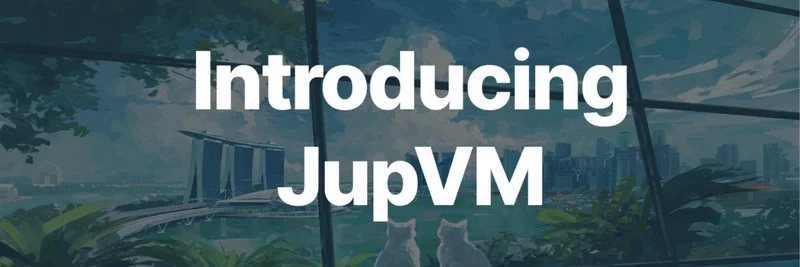 Jupnet：推出 JupVM — Jupiter Exchange 对全链聚合的愿景
