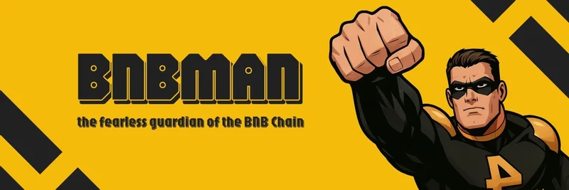 BNBMAN on BNB Chain: Token Overview, Liquidity, and Trading Guide
