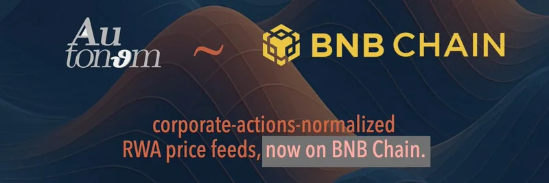 BNB Chain, Autonom 오라클과 함께 온체인 주식 거래용 RWA 성장을 가속화
