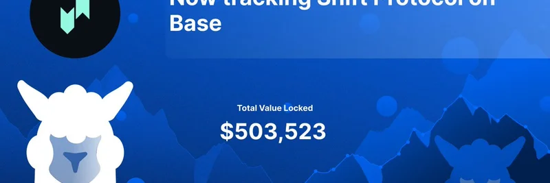 DefiLlama 在 Base 上跟踪 Shift Protocol：开启新的 DeFi 收益机会