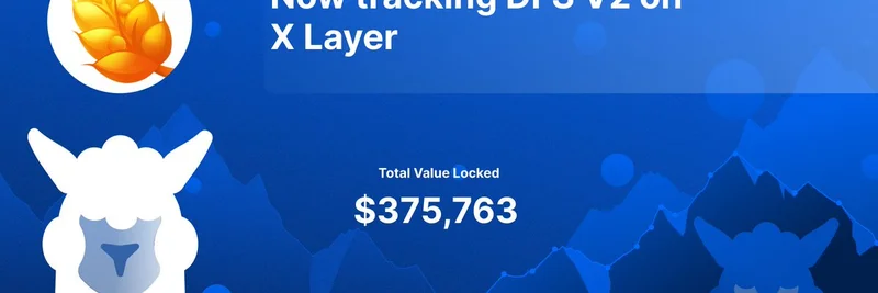 DeFiLlama 现在追踪 X Layer 上的 DFS V2:推动 Meme 代币公平发行