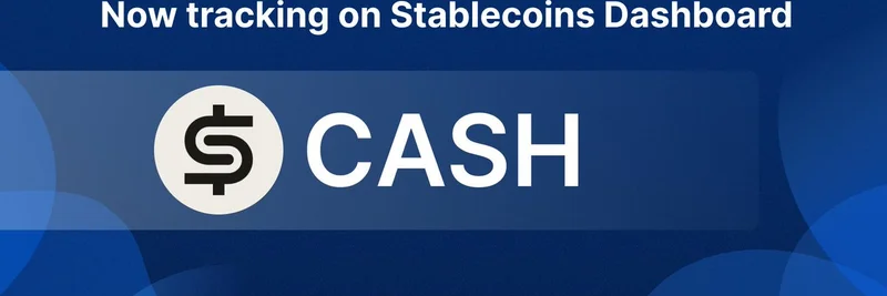 DefiLlama Tracks New CASH Stablecoin: Stripe-Backed Innovation Hits $73M Market Cap