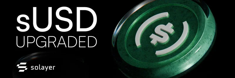 SolayerのsUSDインフラアップグレード:保有者が知っておくべきこと