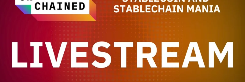 Stablecoin & Stablechain Mania Explodes: Unchained Livestream Reveals How It Fuels Meme Coin Pumps