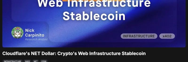 Cloudflare's NET Dollar: The Stablecoin Powering Crypto's Web Infrastructure