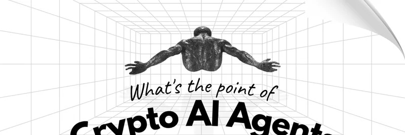 크립토 AI 에이전트의 진정한 잠재력: 탈중앙화와 그 너머