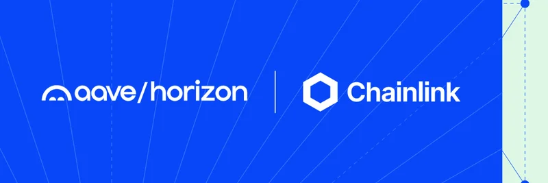 Aave Horizon, Chainlink의 ACE 통합으로 규정 준수 토큰화 자산 시장 강화