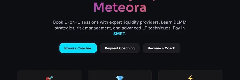 Meteora Launches LP Coaching Marketplace: Unlock $MET Token Utility on Solana