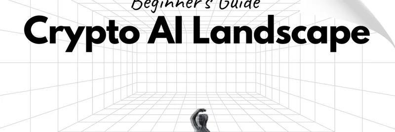 Beginner's Guide to Crypto AI Landscape: Key Insights from Defi0xJeff's Thread on Decentralized AI