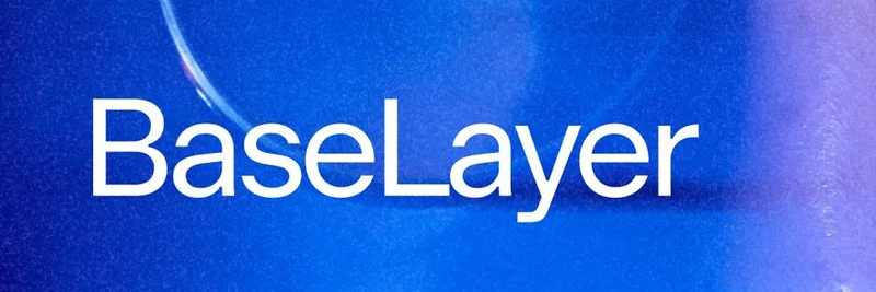 Base 推出 BaseLayer 系列：聚焦加密构建者及其激励人心的故事