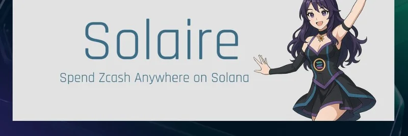 Solaire: 프라이버시 중심의 크로스체인 프로토콜로 Solana 어디서든 Zcash 사용하기