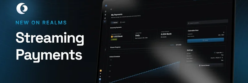Realms 在 Solana 上推出 Streaming Payments：革新 DAO 代币管理