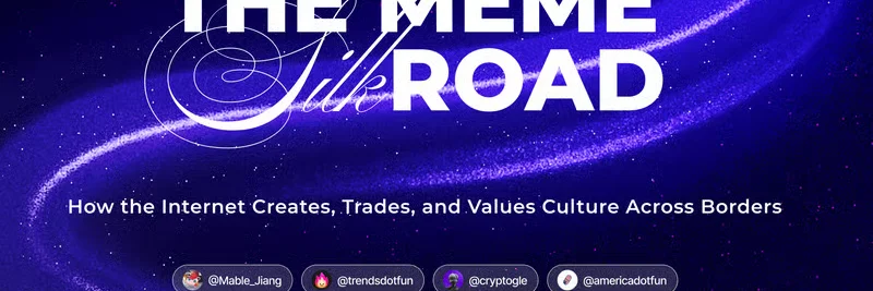 Solana Skyline Unveils 'The Meme Silk Road' Event: Exploring Internet Capital Cultures on Solana