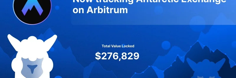 DefiLlamaがAntarctic Exchangeを追跡開始：Arbitrum上のミームフレンドリーなPerp DEX