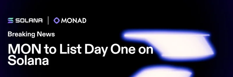 Solana x Monad：$MON 代币确定首日上架 Solana