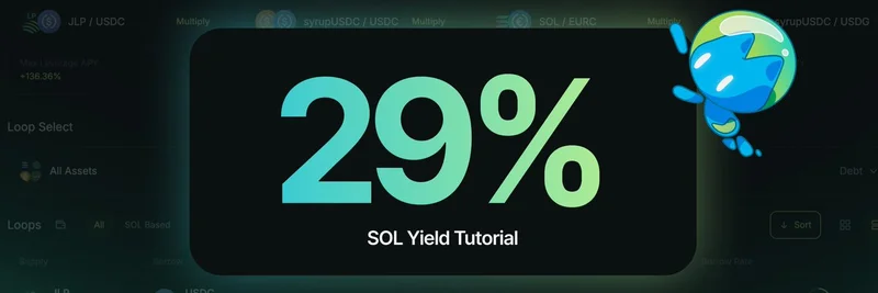 在 SOL 上赚取 29% 收益：Jupiter Lend Multiply 选项卡逐步指南