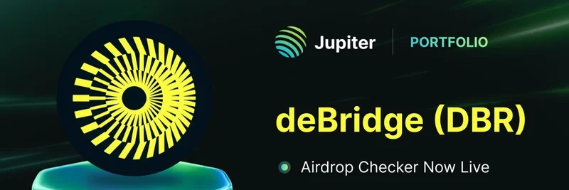 Jupiter Portfolio Launches deBridge DBR Season 2 Airdrop Checker: Check Eligibility in Seconds
