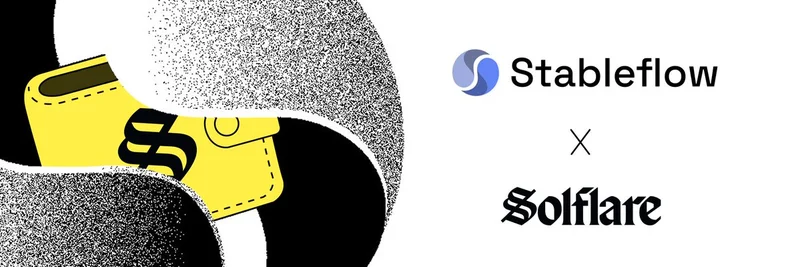 Solflare, StableFlow 통합: Solana 밈 토큰 트레이더를 위한 더 쉬운 bridging
