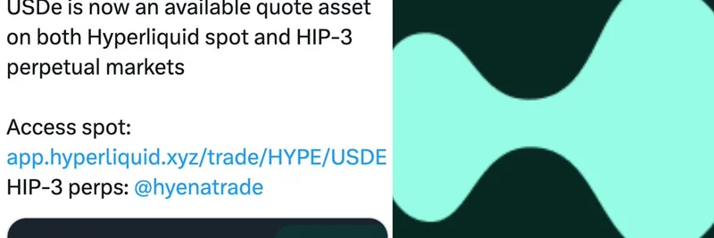 Ethena Labs Launches USDe on Hyperliquid: Boosting Liquidity in Spot and Perpetual Markets
