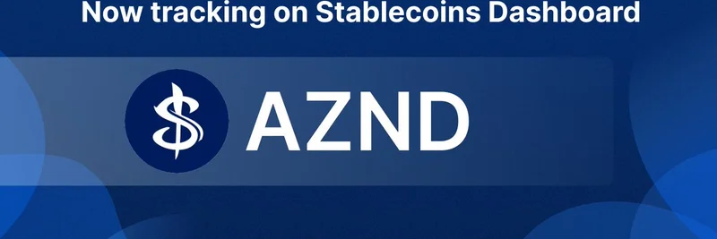 DeFiLlama 现已追踪 AZND：以真实世界资产支持的亚洲美元稳定币