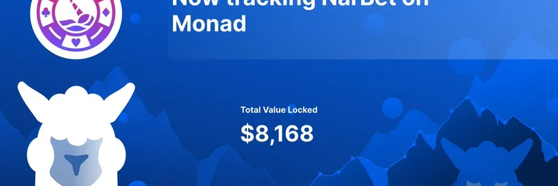 DeFiLlamaがMonad上のNardotBetを追跡開始：2025年におけるprovably fairオンチェーンベッティングの台頭